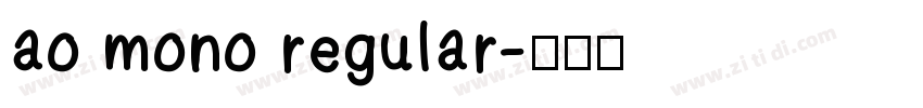 ao mono regular字体转换